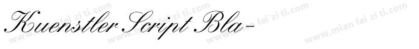 Kuenstler Script Bla字体转换